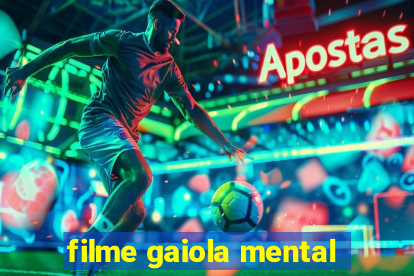 filme gaiola mental